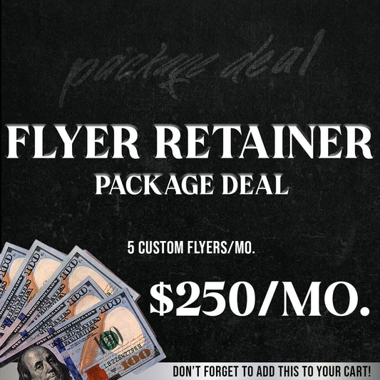 Flyer Retainer Package (Monthly)